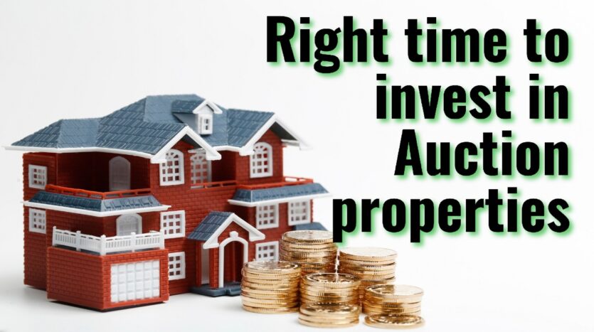 right time to invest in auction properties